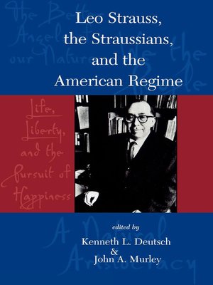 cover image of Leo Strauss, The Straussians, and the Study of the American Regime